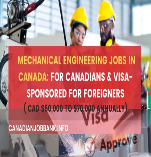 Mechanical Engineering Jobs in Canada- FOR CANADIANS & Visa-Sponsored for Foreigners