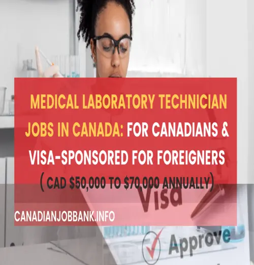 Medical Laboratory Technician Jobs in Canada: FOR CANADIANS & Visa-Sponsored for Foreigners