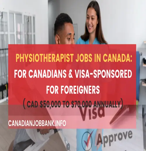 Physiotherapist Jobs in Canada: FOR CANADIANS & Visa-Sponsored for Foreigners