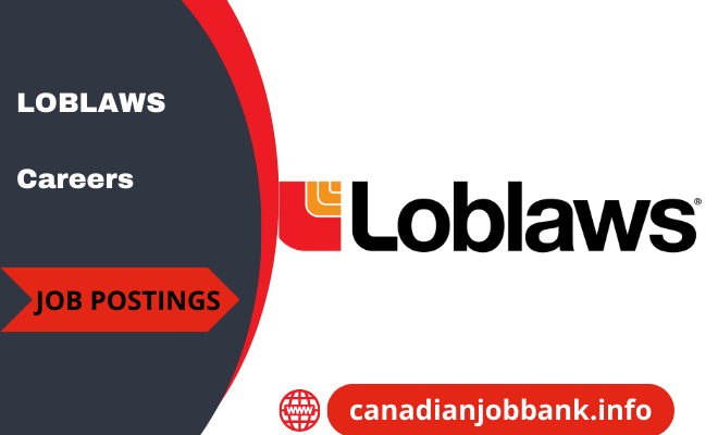 Careers at Loblaws in Toronto-Calgary-Regina & Across Canada